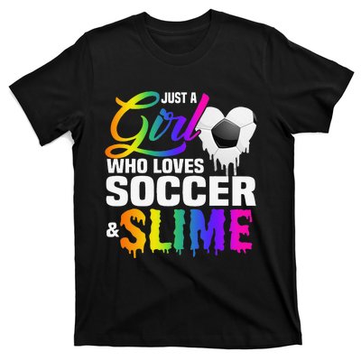 Just A  Who Loves Soccer and Slime Sports Gifts Teens T-Shirt