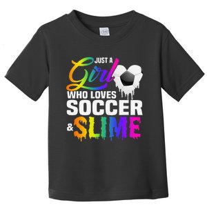 Just A  Who Loves Soccer and Slime Sports Gifts Teens Toddler T-Shirt