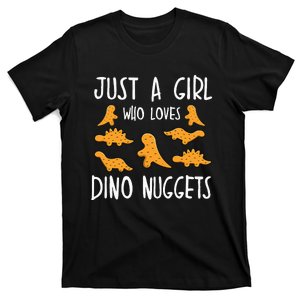 Just a Who Loves Dino Nuggets Merch Chicken Nuggets T-Shirt