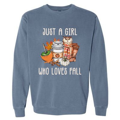 Just A Who Loves Fall Autumn Season Quote Retro Vintage Meaningful Gift Garment-Dyed Sweatshirt