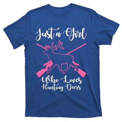 Just A Who Loves Hunting Deers Huntress Cool Gift T-Shirt