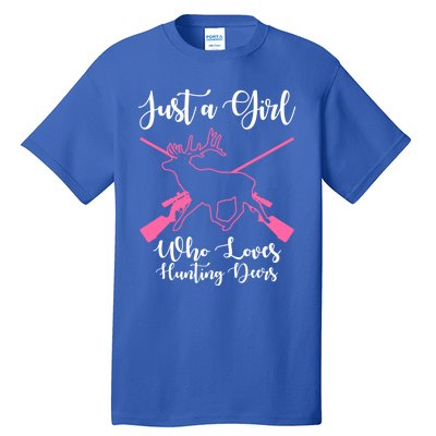 Just A Who Loves Hunting Deers Huntress Cool Gift Tall T-Shirt