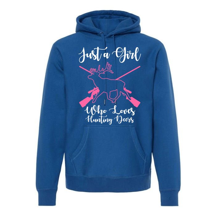 Just A Who Loves Hunting Deers Huntress Cool Gift Premium Hoodie