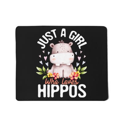 Just A Who Loves Hippos Hippopotamus Hippo Lover Mousepad