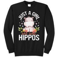 Just A Who Loves Hippos Hippopotamus Hippo Lover Tall Sweatshirt