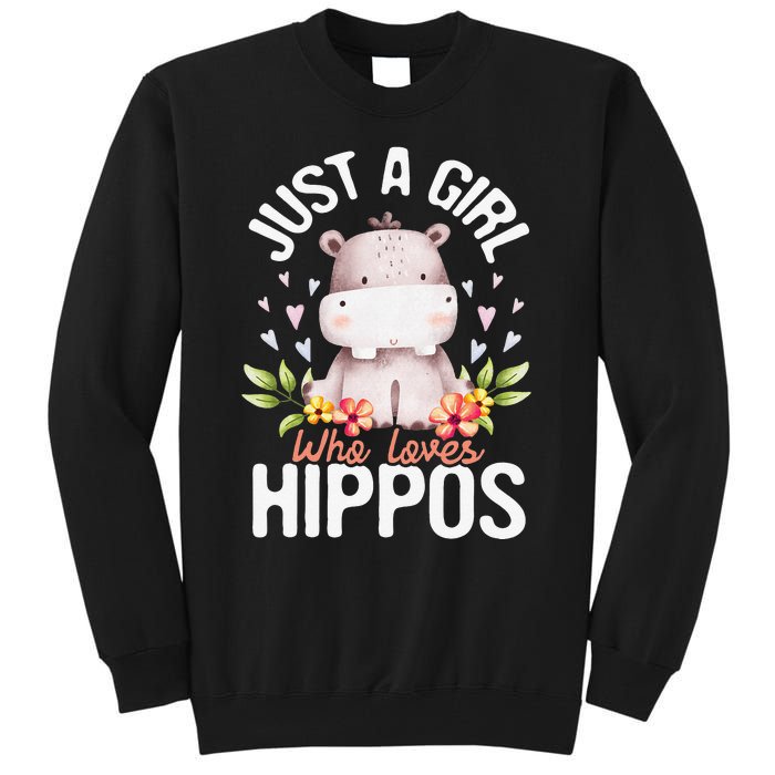 Just A Who Loves Hippos Hippopotamus Hippo Lover Tall Sweatshirt