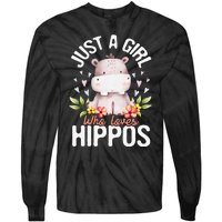 Just A Who Loves Hippos Hippopotamus Hippo Lover Tie-Dye Long Sleeve Shirt