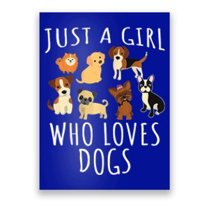 Just A Who Loves Dogs Dogs Are My Favorite People Gift Poster