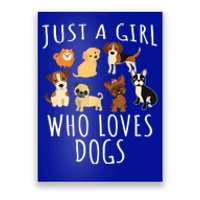 Just A Who Loves Dogs Dogs Are My Favorite People Gift Poster