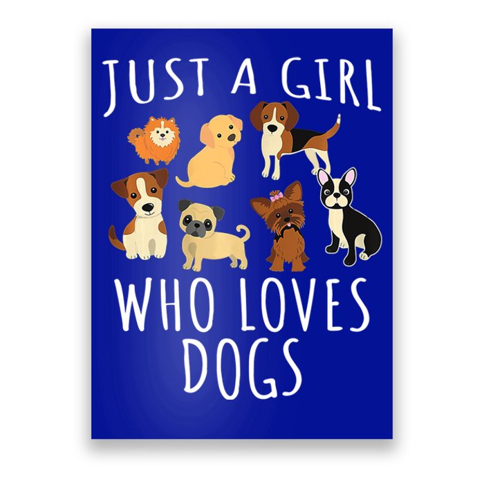 Just A Who Loves Dogs Dogs Are My Favorite People Gift Poster