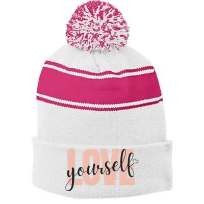 Just a who loves herself love yourself too. Stripe Pom Pom Beanie