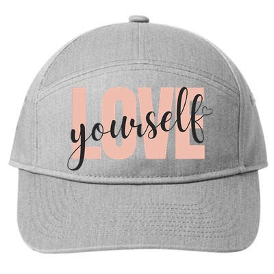 Just a who loves herself love yourself too. 7-Panel Snapback Hat