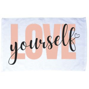 Just a who loves herself love yourself too. Microfiber Hand Towel