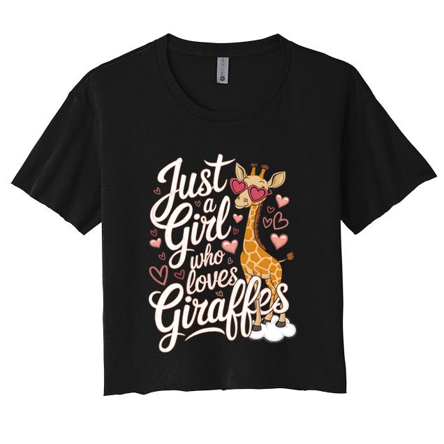 Just A Who Loves Giraffes Cute Animal Lover Great Gift Women's Crop Top Tee