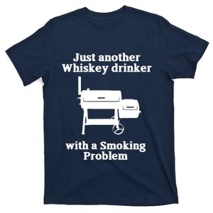 Just Another Whiskey Drinker Smoking Problem BBQ T-Shirt