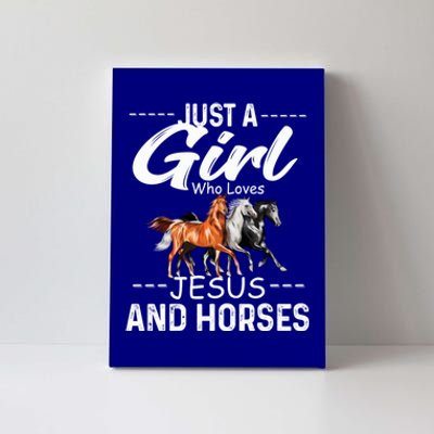 Just A Who Loves Jesus And Horses Horseback Riding Fun Meaningful Gift Canvas