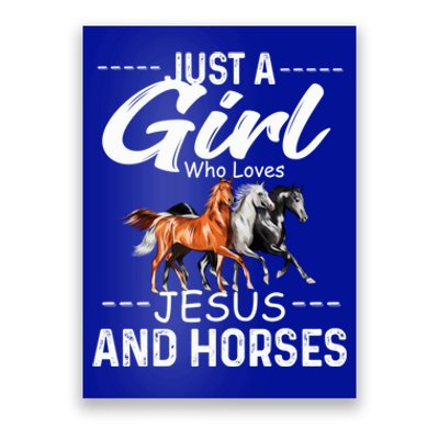 Just A Who Loves Jesus And Horses Horseback Riding Fun Meaningful Gift Poster