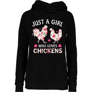 Just a Who Loves Chickens Cute Chicken Flowers Farm Womens Funnel Neck Pullover Hood