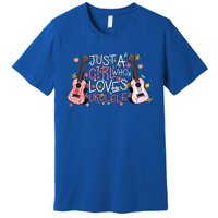 Just A Who Loves Ukuleles Funny Uke Gift Ukuleles Gift Premium T-Shirt