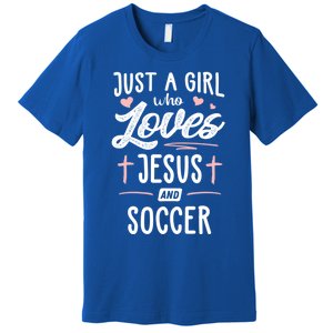 Just A Who Loves Jesus And Soccer Gift Gift Premium T-Shirt