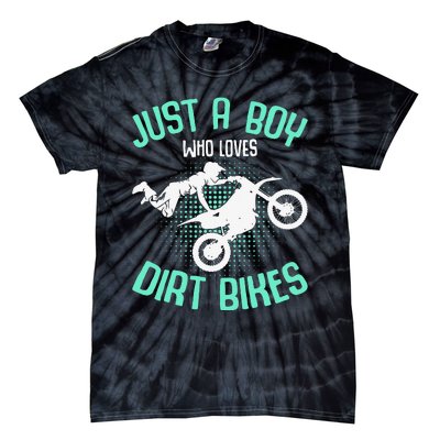 Just a who loves Dirt Bikes Motocross Enduro Dirt Biking Tie-Dye T-Shirt