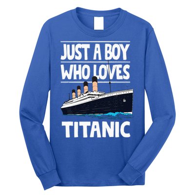 Just A Who Loves Titanic Voyage Ship Long Sleeve Shirt