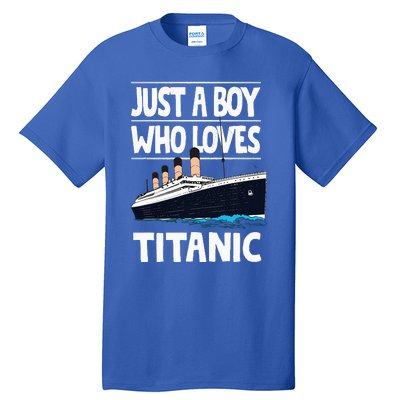 Just A Who Loves Titanic Voyage Ship Tall T-Shirt