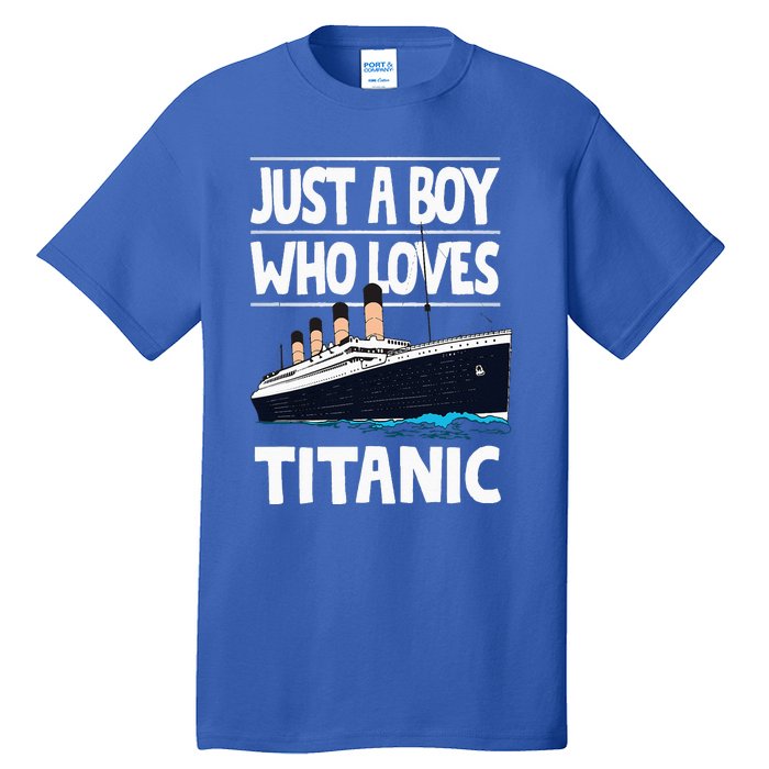 Just A Who Loves Titanic Voyage Ship Tall T-Shirt