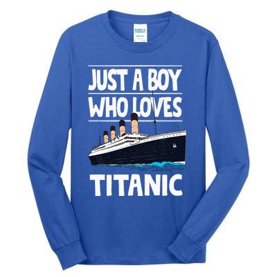 Just A Who Loves Titanic Voyage Ship Tall Long Sleeve T-Shirt