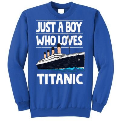 Just A Who Loves Titanic Voyage Ship Tall Sweatshirt