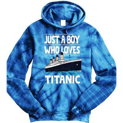 Just A Who Loves Titanic Voyage Ship Tie Dye Hoodie