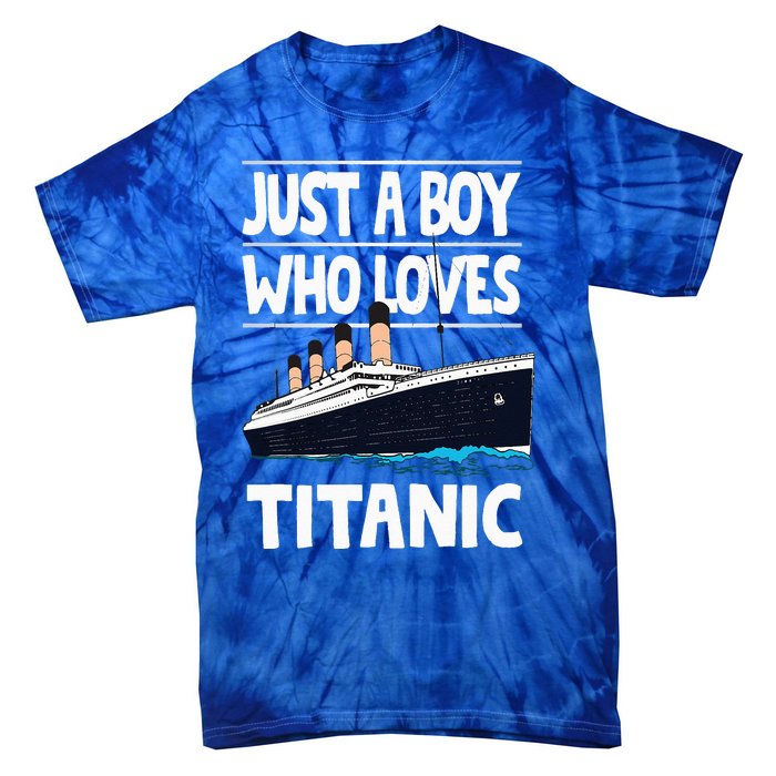 Just A Who Loves Titanic Voyage Ship Tie-Dye T-Shirt