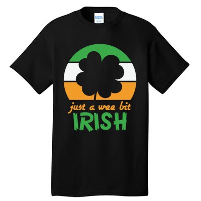 Just A Wee Bit Irish Tall T-Shirt