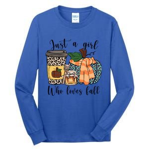 Just A Who Loves Fall Pumpin Spice Latte Cute Autumn Gift Tall Long Sleeve T-Shirt