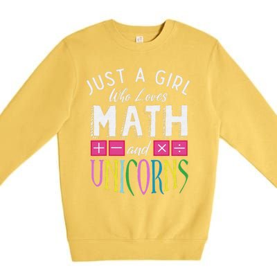 Just a  who loves Math & Unicorns Funny Mathematics Premium Crewneck Sweatshirt