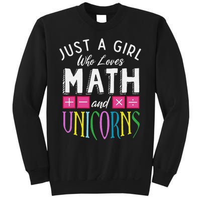 Just a  who loves Math & Unicorns Funny Mathematics Sweatshirt