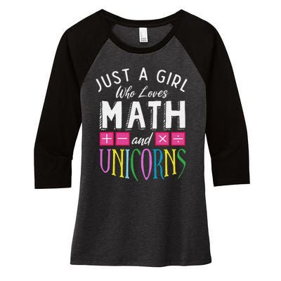 Just a  who loves Math & Unicorns Funny Mathematics Women's Tri-Blend 3/4-Sleeve Raglan Shirt