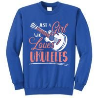 Just A Who Loves Ukuleles Ukulele Gift Tall Sweatshirt