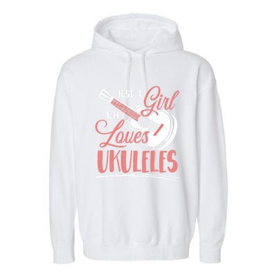 Just A Who Loves Ukuleles Ukulele Gift Garment-Dyed Fleece Hoodie