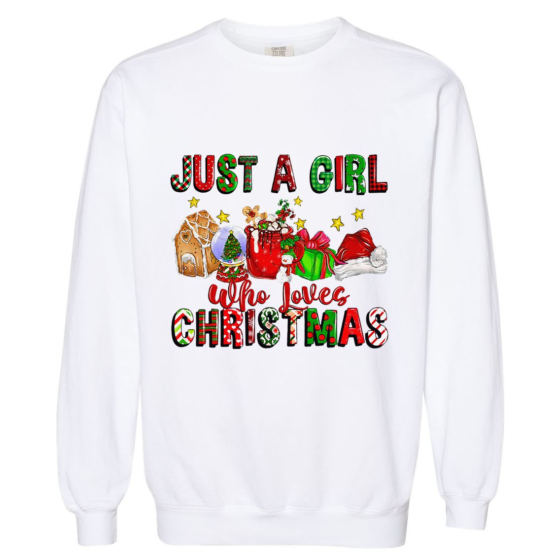 Just A Who Loves Christmas Coffee Drinking Lover Gifts Garment-Dyed Sweatshirt