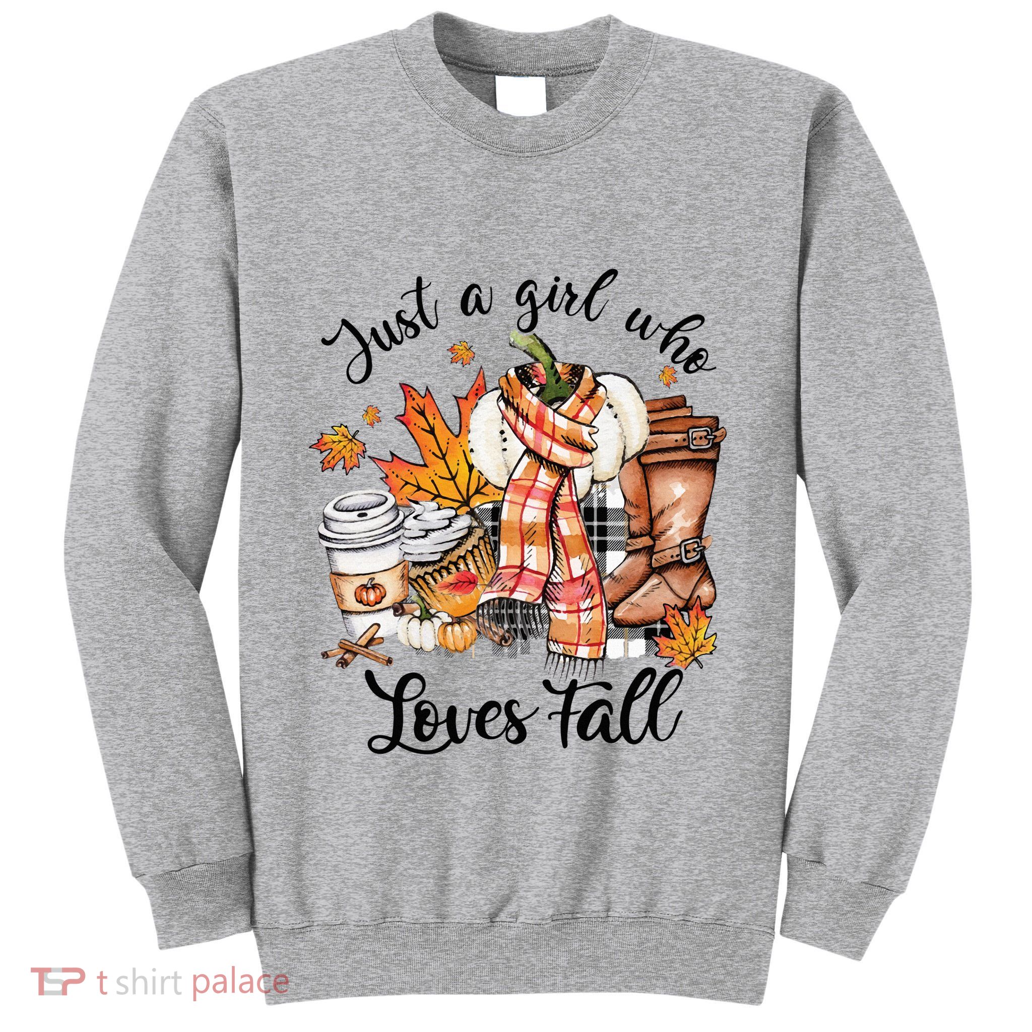 Just A Who Loves Fall Pumpkin Spice Autumn Tall Sweatshirt