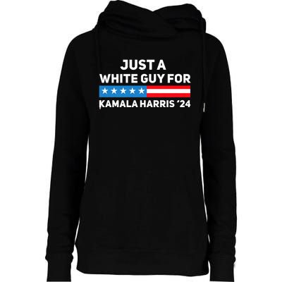 Just A White Guy For Kamala Harris 2024 President Election Womens Funnel Neck Pullover Hood