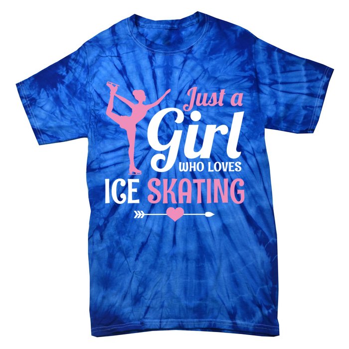 Just A Who Loves Ice Skating Figure Skate Skater Gift Cute Gift Tie-Dye T-Shirt