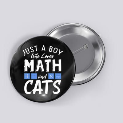 Just A Who Loves Math And Cats Funny Mathematics Button