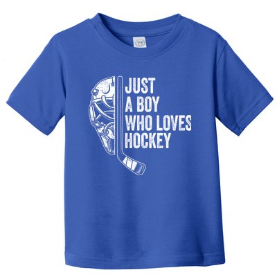 Just A Who Loves Hockey Ice Hockey Player Gift Toddler T-Shirt