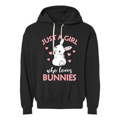 Just A Who Loves Bunnies Rabbit Gift Idea Gift Garment-Dyed Fleece Hoodie