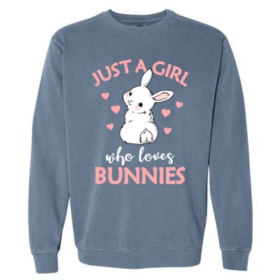 Just A Who Loves Bunnies Rabbit Gift Idea Gift Garment-Dyed Sweatshirt