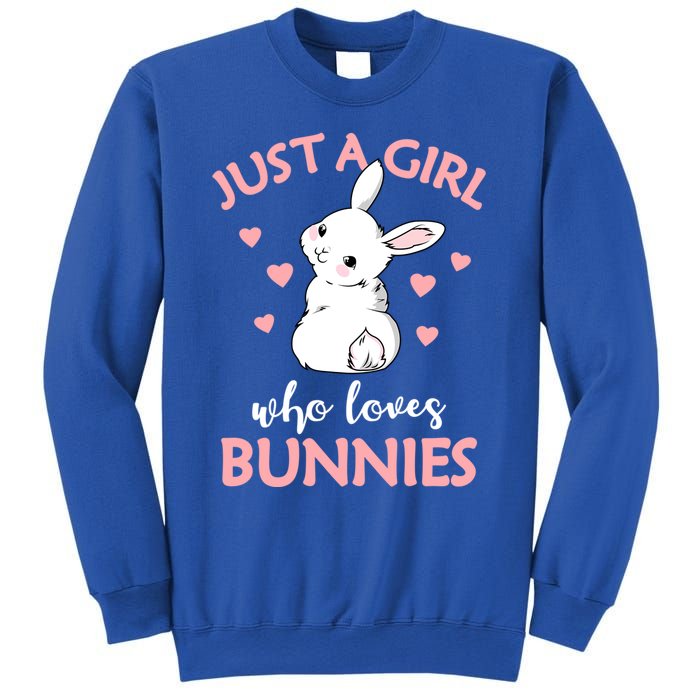 Just A Who Loves Bunnies Rabbit Gift Idea Gift Sweatshirt