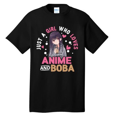 Just A Who Loves Anime And Boba Tea Anime Merch Tall T-Shirt