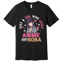 Just A Who Loves Anime And Boba Tea Anime Merch Premium T-Shirt